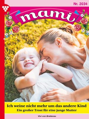 cover image of Ich weine nicht mehr um das andere Kind